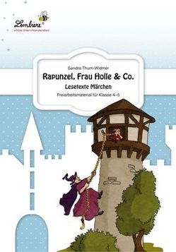 Rapunzel, Frau Holle & Co. von Thum-Widmer,  Sandra