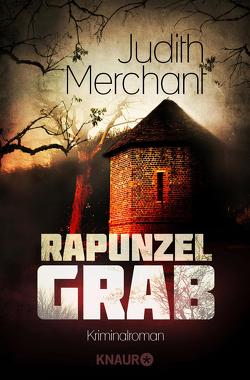 Rapunzelgrab von Merchant,  Judith