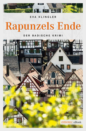 Rapunzels Ende von Klingler,  Eva