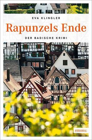 Rapunzels Ende von Klingler,  Eva