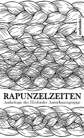 Rapunzelzeiten von Burnicki,  Ralf, Christine,  Zeides, Rosenstern,  Artur