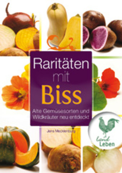 Raritäten mit Biss von Mecklenburg,  Jens