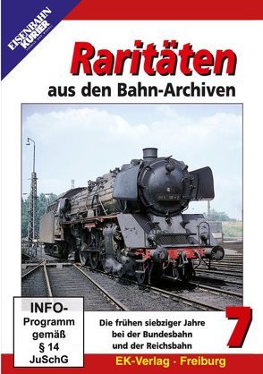 Raritäten aus den Bahn-Archiven