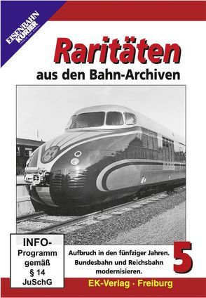 Raritäten aus den Bahn-Archiven