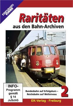 Raritäten aus den Bahn-Archiven