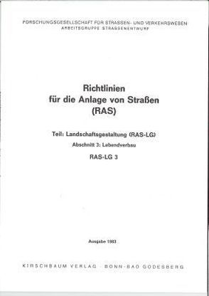 RAS-LG 3 – Richtlinien für die Anlage von Strassen, Teil: Landschaftsgestaltung, Abschnitt 3: Lebendverbau