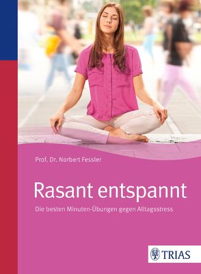 Rasant entspannt von Fessler,  Norbert