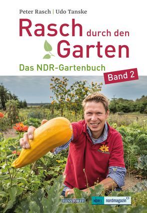 Rasch durch den Garten von Rasch,  Peter