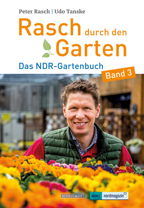 Rasch durch den Garten von Rasch,  Peter, Tanske,  Udo