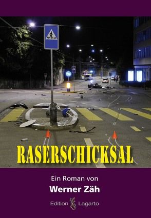 Raserschicksal von Zäh,  Werner