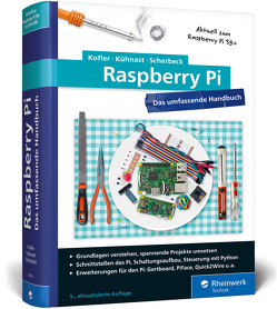 Raspberry Pi von Kofler,  Michael, Kühnast,  Charly, Scherbeck,  Christoph