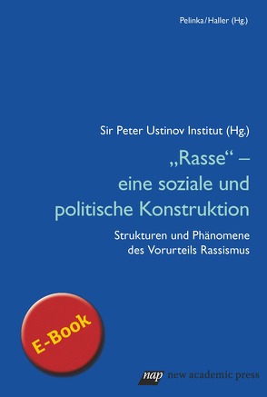 Rasse“ – eine soziale und politische Konstruktion von König,  Ilse, Pelinka,  Anton