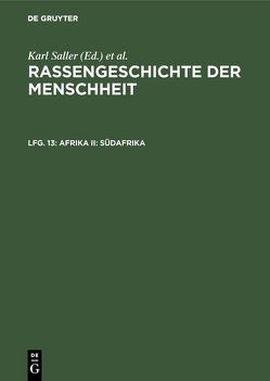 Rassengeschichte der Menschheit / Afrika II: Südafrika von Bräuer,  Günter, Chabeuf,  Maurice, Rösing Friedrich,  Wilhelm