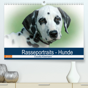 Rasseportraits – Hunde (Premium, hochwertiger DIN A2 Wandkalender 2023, Kunstdruck in Hochglanz) von Kleemann,  Claudia