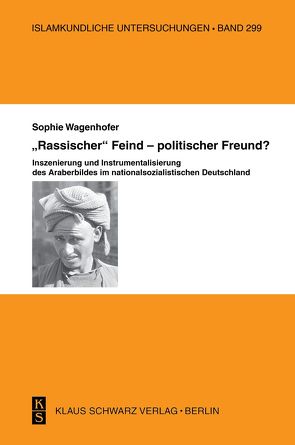 „Rassischer“ Feind – politischer Freund? von Wagenhofer,  Sophie