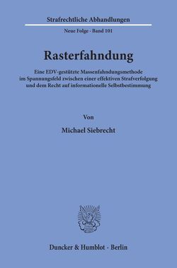 Rasterfahndung. von Siebrecht,  Michael