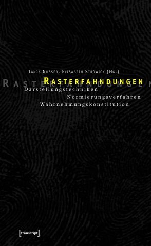 Rasterfahndungen von Nusser,  Tanja, Strowick,  Elisabeth