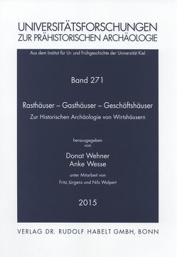 Rasthäuser – Gasthäuser – Geschäftshäuser von Jürgens,  Fritz, Wehner,  Donat, Wesse,  Anke, Wolpert,  Nils