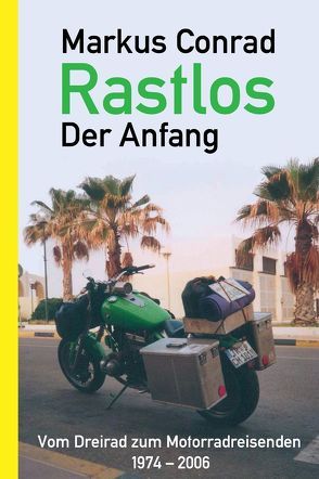 Rastlos – Der Anfang von Conrad,  Markus