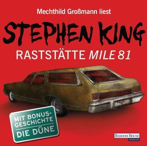 Raststätte Mile 81 & Die Düne von Bergner,  Wulf, Großmann,  Mechthild, King,  Stephen