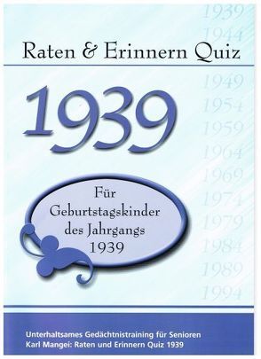 Raten und Erinnern Quiz 1939 von Mangei,  Karl