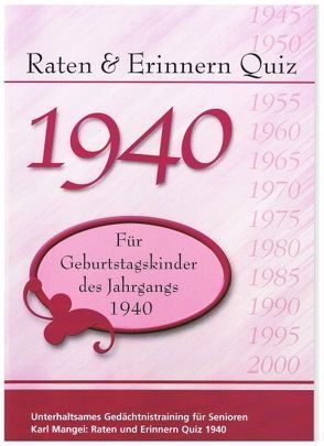 Raten und Erinnern Quiz 1940 von Mangei,  Karl