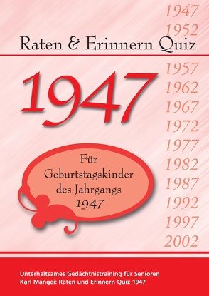 Raten und Erinnern Quiz 1947 von Mangei,  Karl