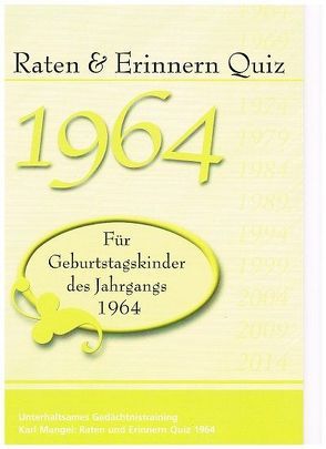 Raten und Erinnern Quiz 1964 von Mangei,  Karl