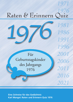 Raten und Erinnern Quiz 1976 von Mangei,  Karl