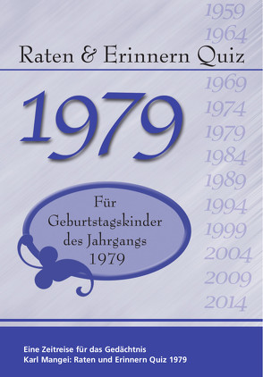 Raten und Erinnern Quiz 1979 von Mangei,  Karl