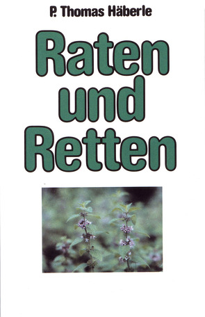 Raten und Retten von Häberle,  Thomas