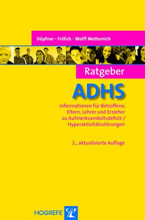 Ratgeber ADHS von Döpfner,  Manfred, Frölich,  Jan, Wolff Metternich-Kaizman,  Tanja