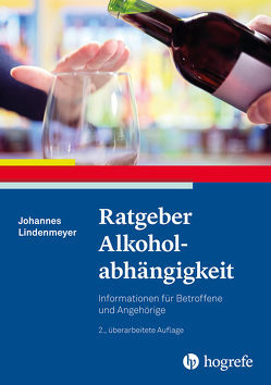 Ratgeber Alkoholabhängigkeit von Lindenmeyer,  Johannes