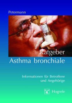 Ratgeber Asthma bronchiale von Petermann,  Franz