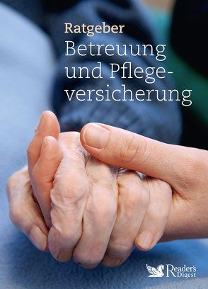 Ratgeber Betreuung und Pflegeversicherung