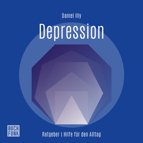 Ratgeber Depression von Illy,  Daniel, Valdeig,  Martin