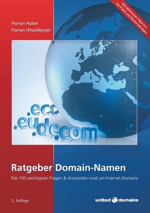 Ratgeber Domain-Namen von Hitzelberger,  Florian, Huber,  Florian