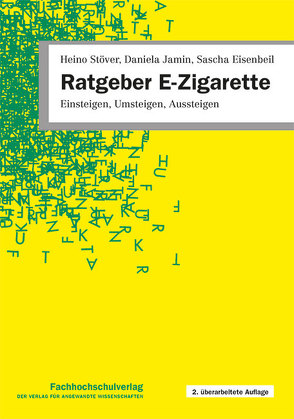 Ratgeber E-Zigarette von Eisenbeil,  Sascha, Jamin,  Daniela, Stöver,  Heino