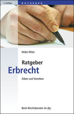 Ratgeber Erbrecht von Ritter,  Heiko