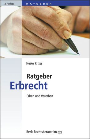 Ratgeber Erbrecht von Ritter,  Heiko