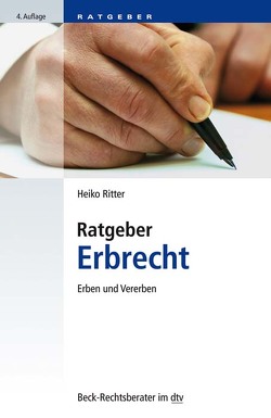 Ratgeber Erbrecht von Ritter,  Heiko