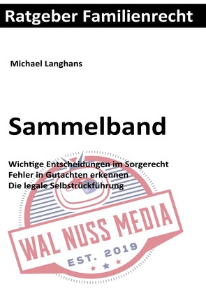 Ratgeber Familienrecht von Langhans,  Michael