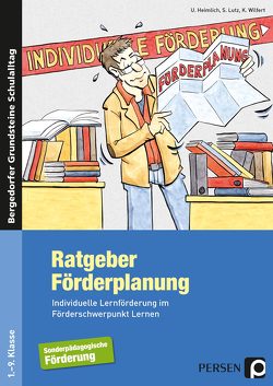 Ratgeber Förderplanung von Heimlich,  U., Lutz,  S., Wilfert,  K.