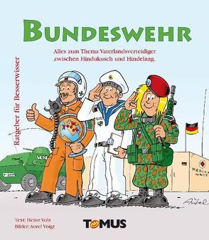 Ratgeber für Besserwisser Bundeswehr von Volz,  Heinz