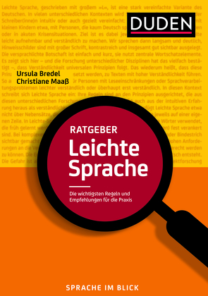 Ratgeber Leichte Sprache von Bredel,  Ursula, Dudenredaktion, Maaß,  Christiane