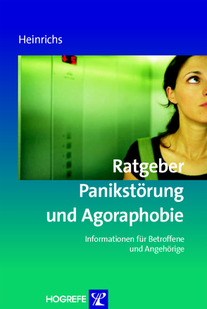 Ratgeber Panikstörung und Agoraphobie von Heinrichs,  Nina