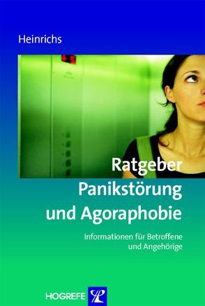 Ratgeber Panikstörung und Agoraphobie von Heinrichs,  Nina