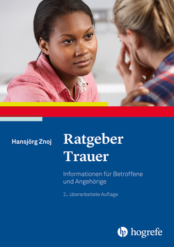 Ratgeber Trauer von Znoj,  Hansjörg