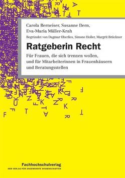 Ratgeberin Recht von Berneiser,  Carola, Brückner,  Margrit, Dern,  Susanne, Holler,  Simone, Müller-Krah,  Eva-Maria, Oberlies,  Dagmar