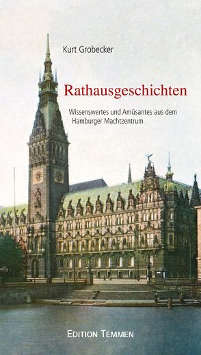 Rathausgeschichten von Grobecker,  Kurt